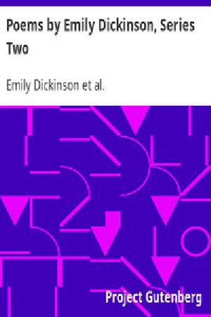 [Gutenberg 2679] • Poems by Emily Dickinson, Series Two